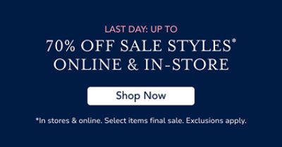 up to 70% off all sale styles*