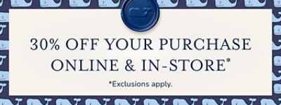 30% off your purchase*