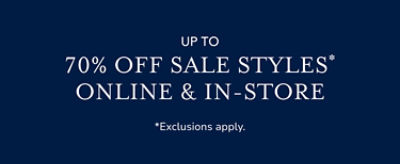 up to 70% off all sale styles*