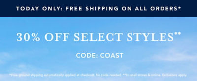 30% off select styles* + free shipping on all orders**