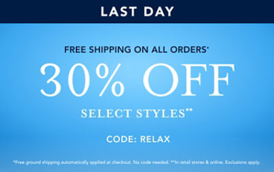 30% off select styles* + free shipping on all orders*
