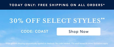30% off select styles* + free shipping on all orders*